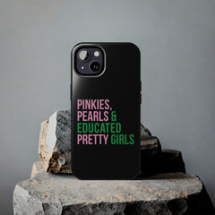 Pinkies Pearls & Educated Pretty Girls Tough Case For IPhone® - Black