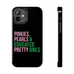 Pinkies Pearls & Educated Pretty Girls Tough Case For IPhone® - Black