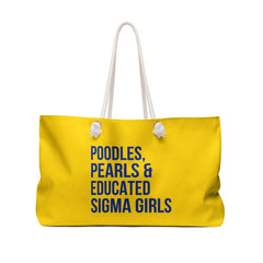 Poodles, Pearls & Educated Sigma Girls Weekender Bag - Yellow & Blue