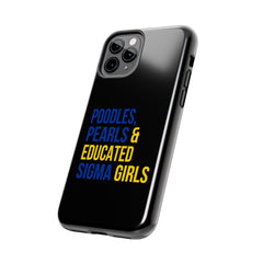 Poodles, Pearls & Educated Sigma Girls Tough Case For IPhone® - Black