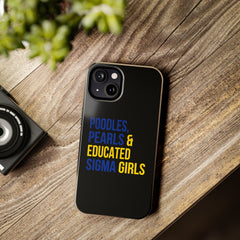 Poodles, Pearls & Educated Sigma Girls Tough Case For IPhone® - Black