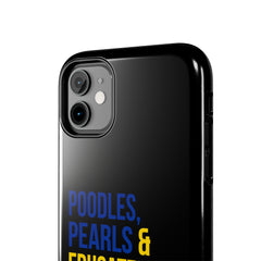 Poodles, Pearls & Educated Sigma Girls Tough Case For IPhone® - Black