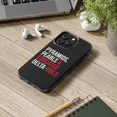 Pyramids Pearls & Educated Delta Girls Tough Case For IPhone® - Black