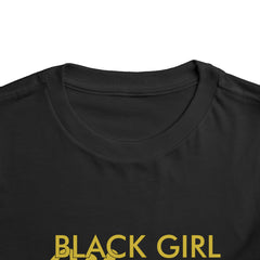 Black Girl Magic Toddler T-Shirt - Black