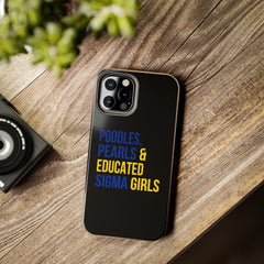 Poodles, Pearls & Educated Sigma Girls Tough Case For IPhone® - Black