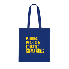 Poodles Pearls & Educated Sigma Girls Cotton Tote Bag - Royal Blue
