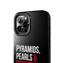 Pyramids Pearls & Educated Delta Girls Tough Case For IPhone® - Black