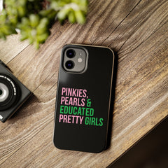 Pinkies Pearls & Educated Pretty Girls Tough Case For IPhone® - Black