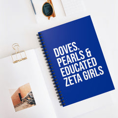 Doves Pearls & Educated Zeta Girls Spiral Notebook - Blue