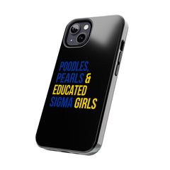Poodles, Pearls & Educated Sigma Girls Tough Case For IPhone® - Black