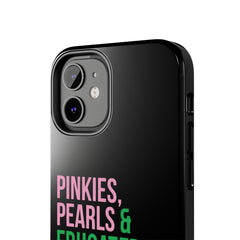 Pinkies Pearls & Educated Pretty Girls Tough Case For IPhone® - Black