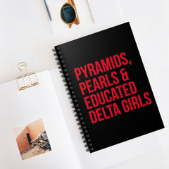 Pyramids Pearls & educated Delta Girls Spiral Notebook - Black