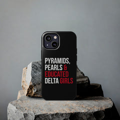 Pyramids Pearls & Educated Delta Girls Tough Case For IPhone® - Black