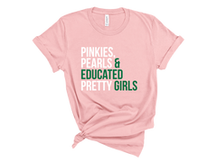 Pinkies, Pearls & Educated Pretty Girls T-Shirt