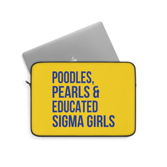 Poodles Pearls & Educated Sigma Girls Laptop Sleeve - Yellow