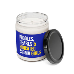 Poodles Pearls & Educated Sigma Girls Scented Candle