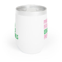 Pinkies Pearls & Educated Pretty Girls Wine Tumbler