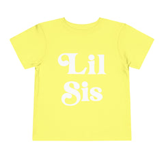 Lil Sis Toddler Shirt - White