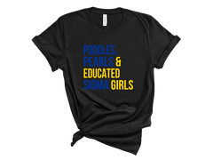 Poodles, Pearls & Educated Sigma Girls T-Shirt
