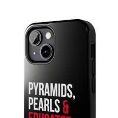 Pyramids Pearls & Educated Delta Girls Tough Case For IPhone® - Black