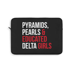 Pyramids, Pearls & Educated Delta Girls Laptop Sleeve