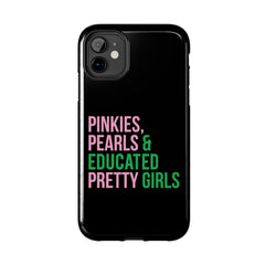 Pinkies Pearls & Educated Pretty Girls Tough Case For IPhone® - Black