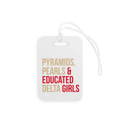 Pyramids Pearls & Educated Delta Girls Luggage Tags - Multi