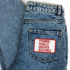 Pyramids, Pearls & Educated Delta Girls Embroidered Patch