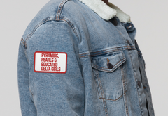 Pyramids, Pearls & Educated Delta Girls Embroidered Patch