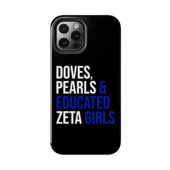 Doves, Pearls & Educated Zeta Girls Tough Case For IPhone® - Black