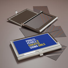 Poodles Pearls & Educated Sigma Girls Business Card Holder