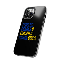 Poodles, Pearls & Educated Sigma Girls Tough Case For IPhone® - Black