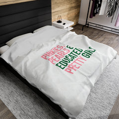 Pinkies Pearls & Educated Pretty Girls Plush Blanket - White