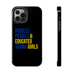 Poodles, Pearls & Educated Sigma Girls Tough Case For IPhone® - Black