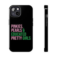 Pinkies Pearls & Educated Pretty Girls Tough Case For IPhone® - Black