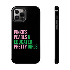 Pinkies Pearls & Educated Pretty Girls Tough Case For IPhone® - Black
