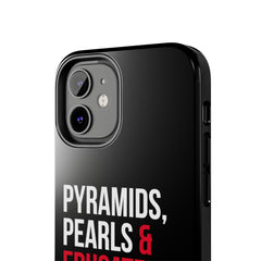 Pyramids Pearls & Educated Delta Girls Tough Case For IPhone® - Black