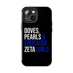 Doves, Pearls & Educated Zeta Girls Tough Case For IPhone® - Black