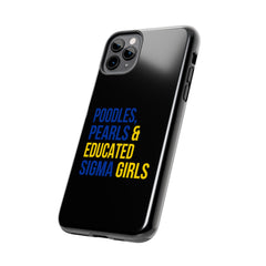 Poodles, Pearls & Educated Sigma Girls Tough Case For IPhone® - Black