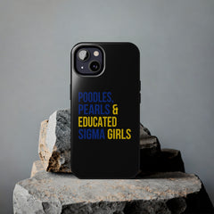 Poodles, Pearls & Educated Sigma Girls Tough Case For IPhone® - Black