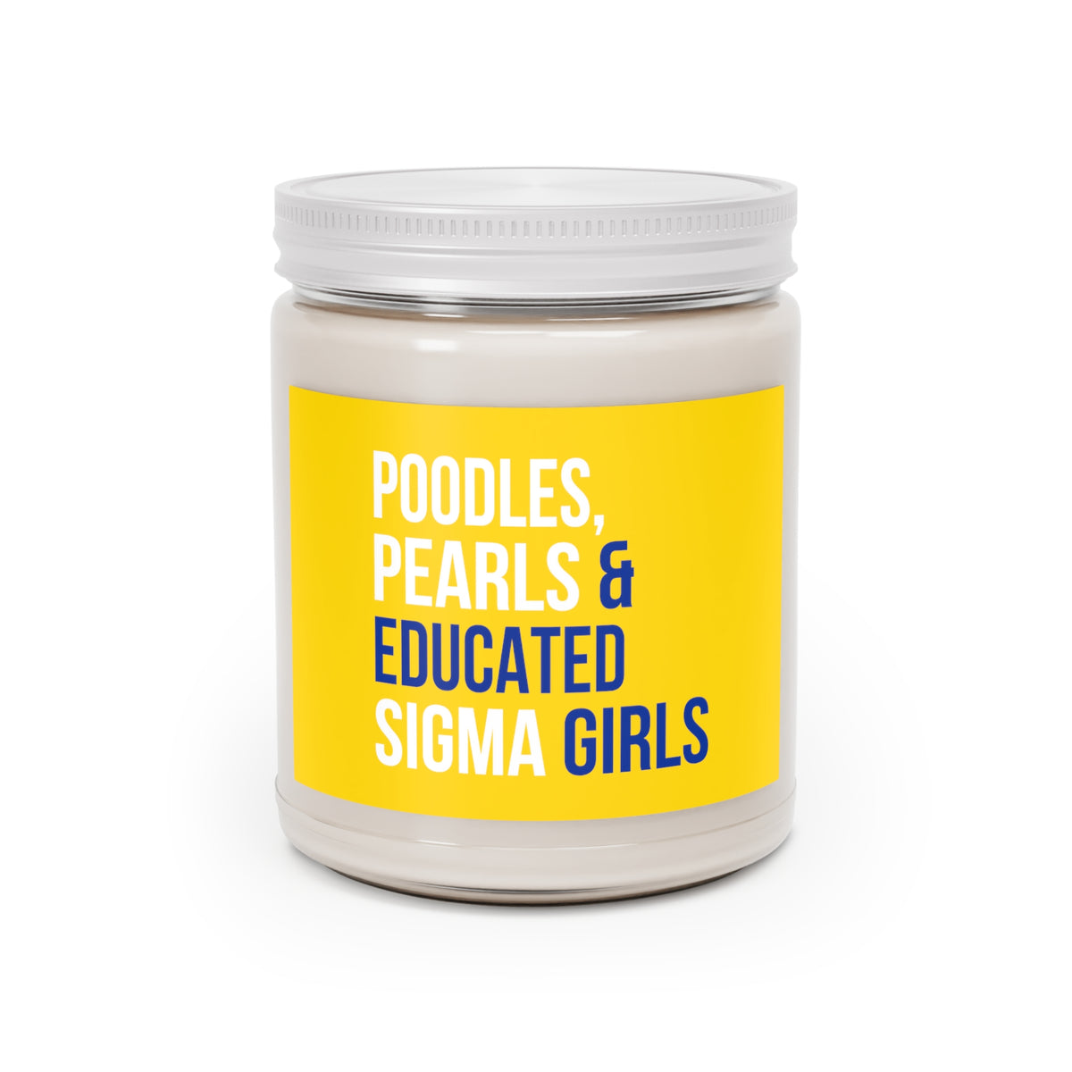 Poodles Pearls & Educated Sigma Girls Scented Candles - Multi