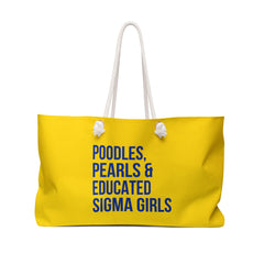 Poodles, Pearls & Educated Sigma Girls Weekender Bag - Yellow & Blue