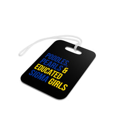 Poodles Pearls & Educated Sigma Girls Luggage Tag - Black