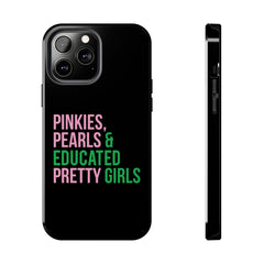 Pinkies Pearls & Educated Pretty Girls Tough Case For IPhone® - Black