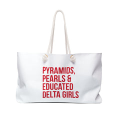Pyramids Pearls & Educated Delta Girls Weekender Bag