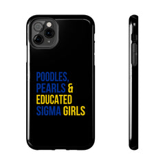 Poodles, Pearls & Educated Sigma Girls Tough Case For IPhone® - Black
