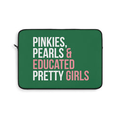 Pinkies, Pearls & Educated Pretty Girls Laptop Sleeve - Green