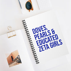 Doves Pearls & Educated Zeta Girls Spiral Notebook - White