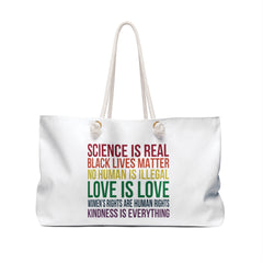 Science is Real Black Lives Matter Weekender Bag