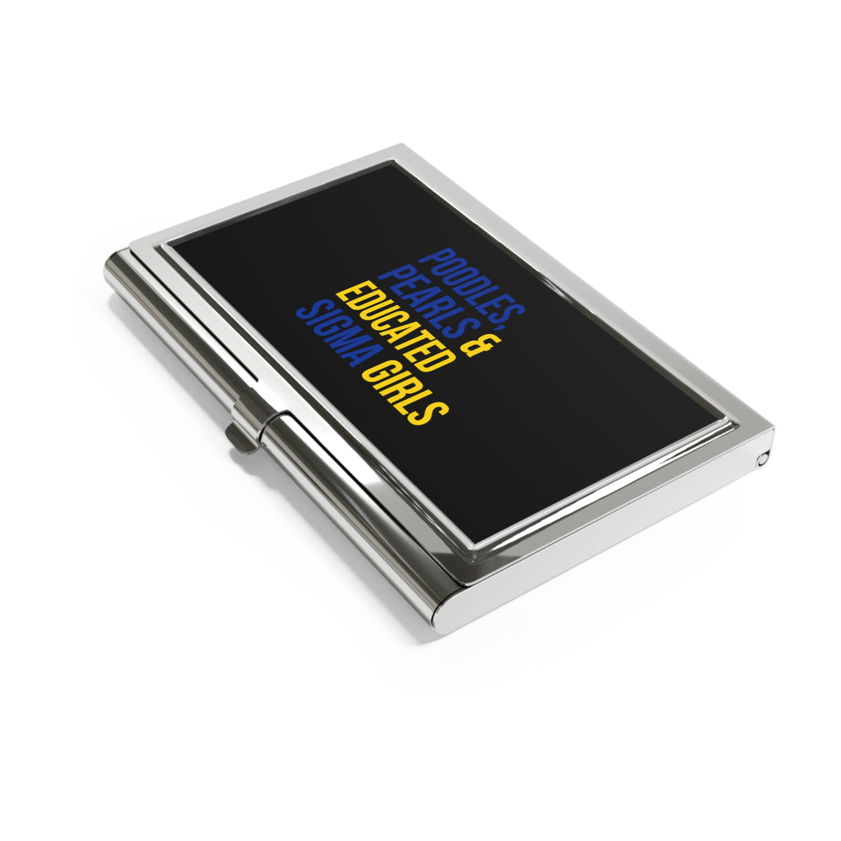 Poodles Pearls & Educated Sigma Girls Business Card Holder - Black
